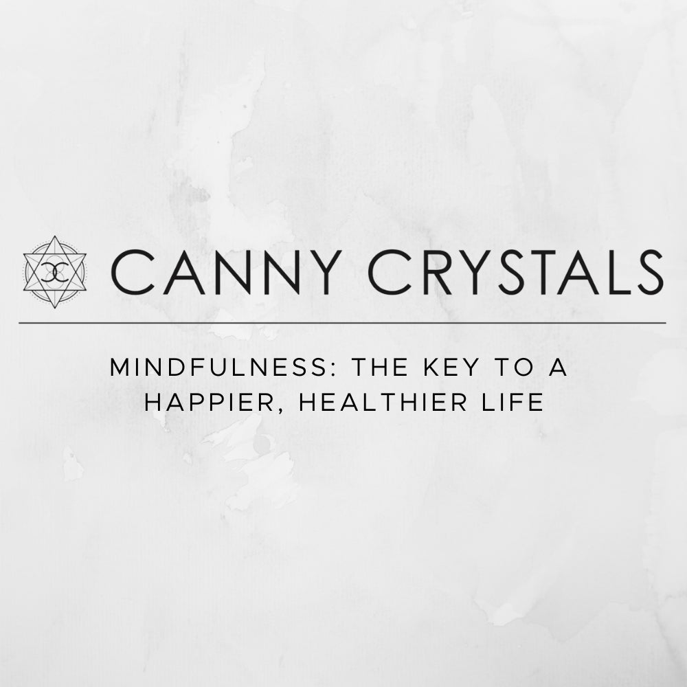 Mindfulness: The Key to a Happier, Healthier Life
