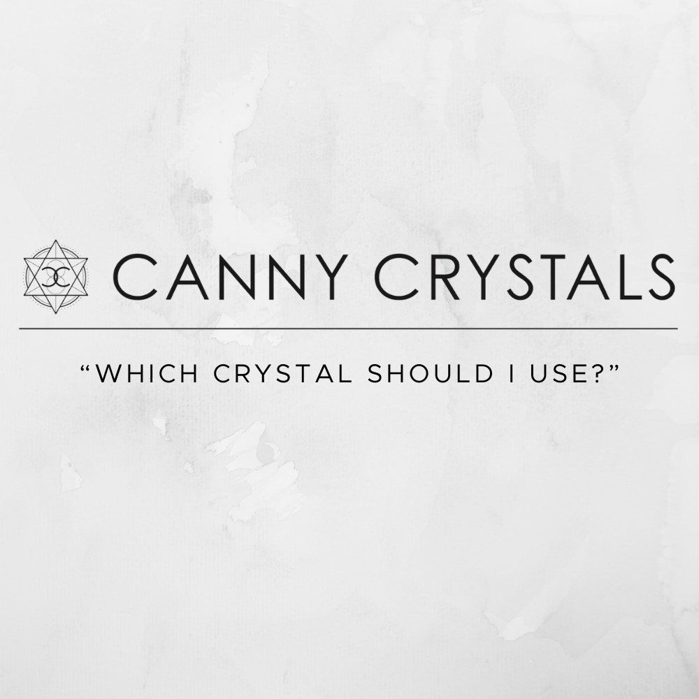 “Which Crystal Should I Use?”