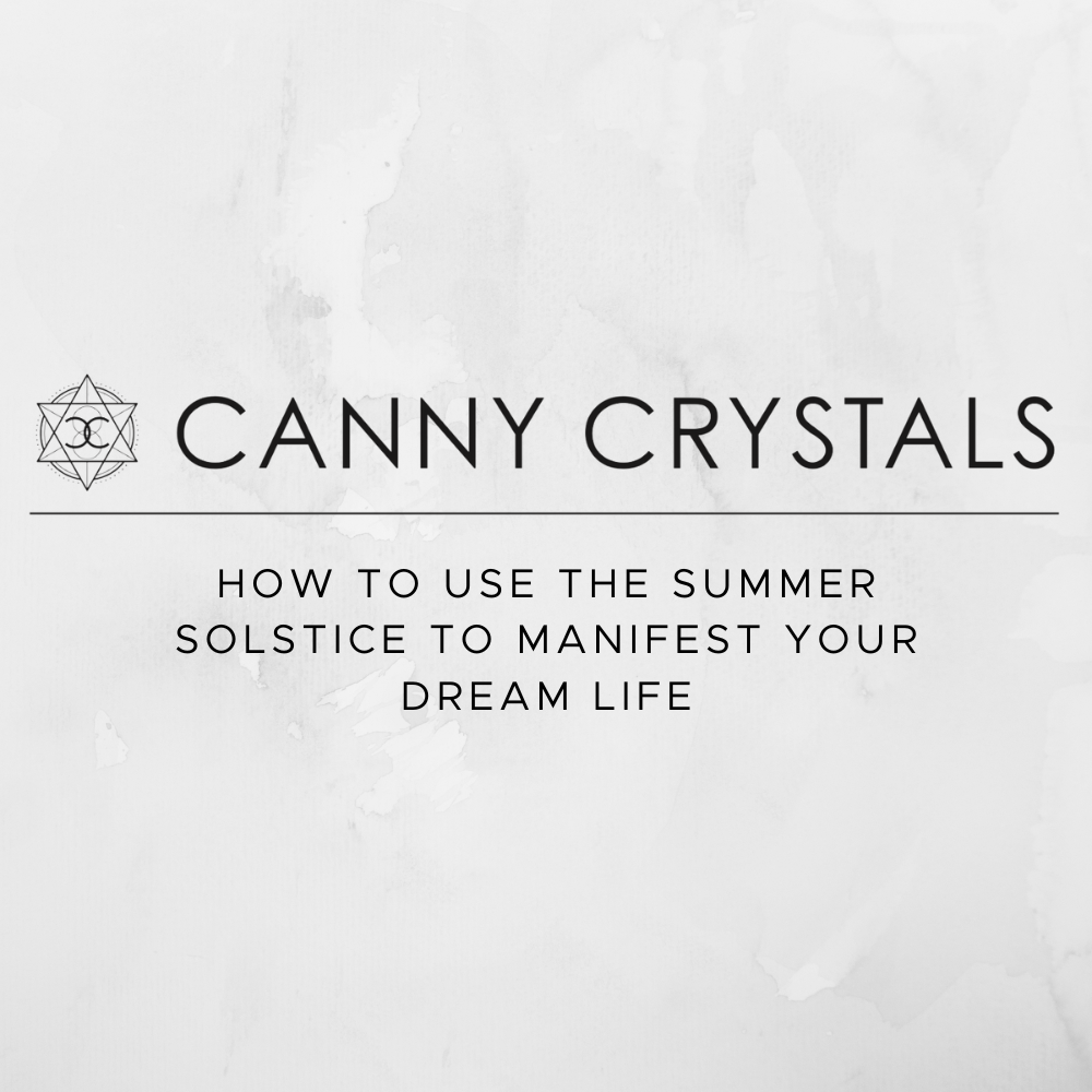 How to Use the Summer Solstice to Manifest Your Dream Life