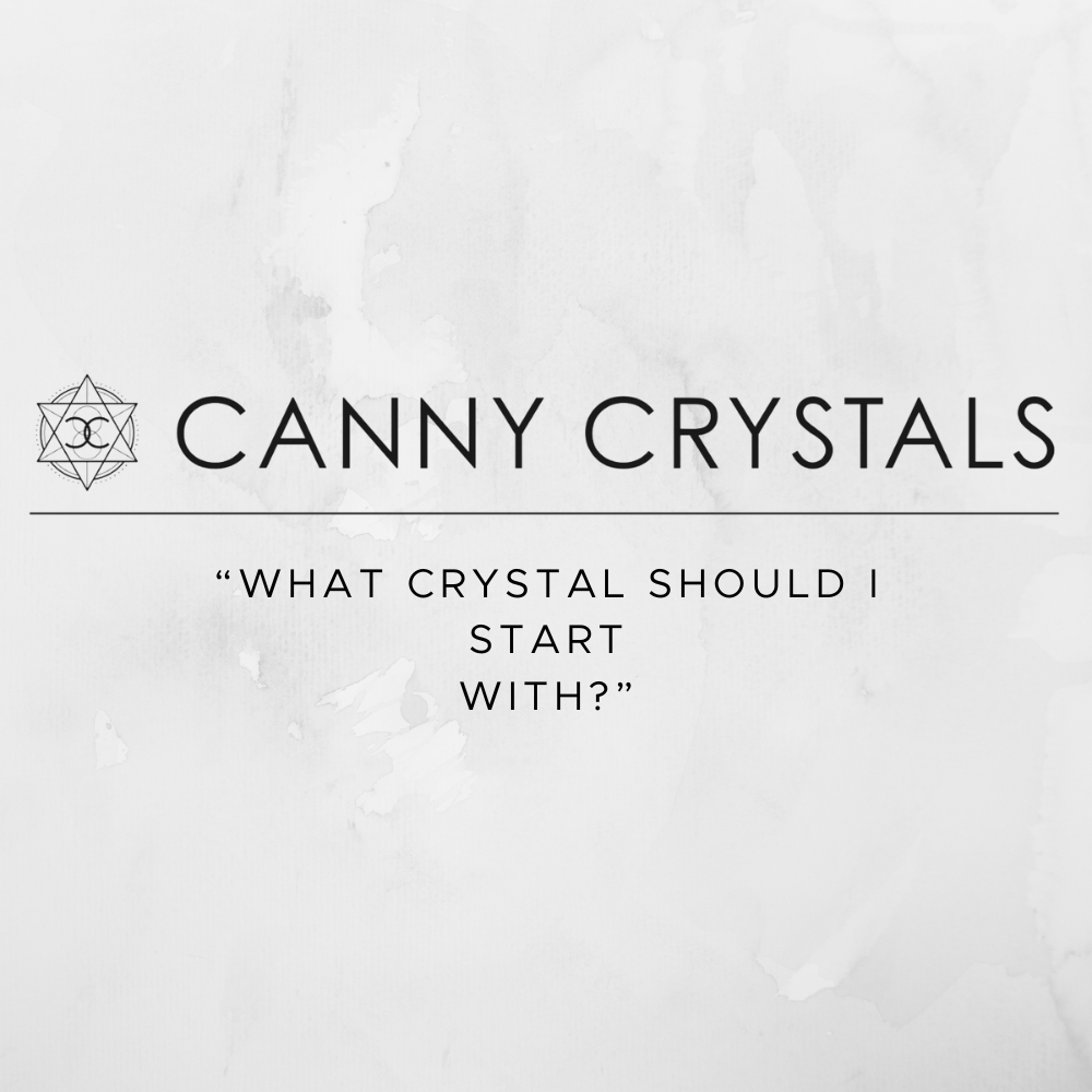 “What Crystal Should I Start With?”