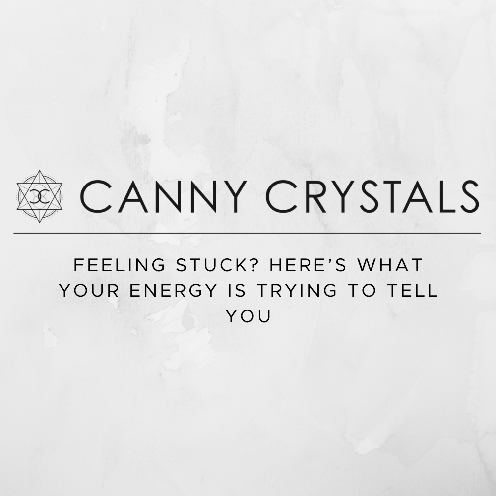Feeling Stuck? Here’s What Your Energy Is Trying to Tell You