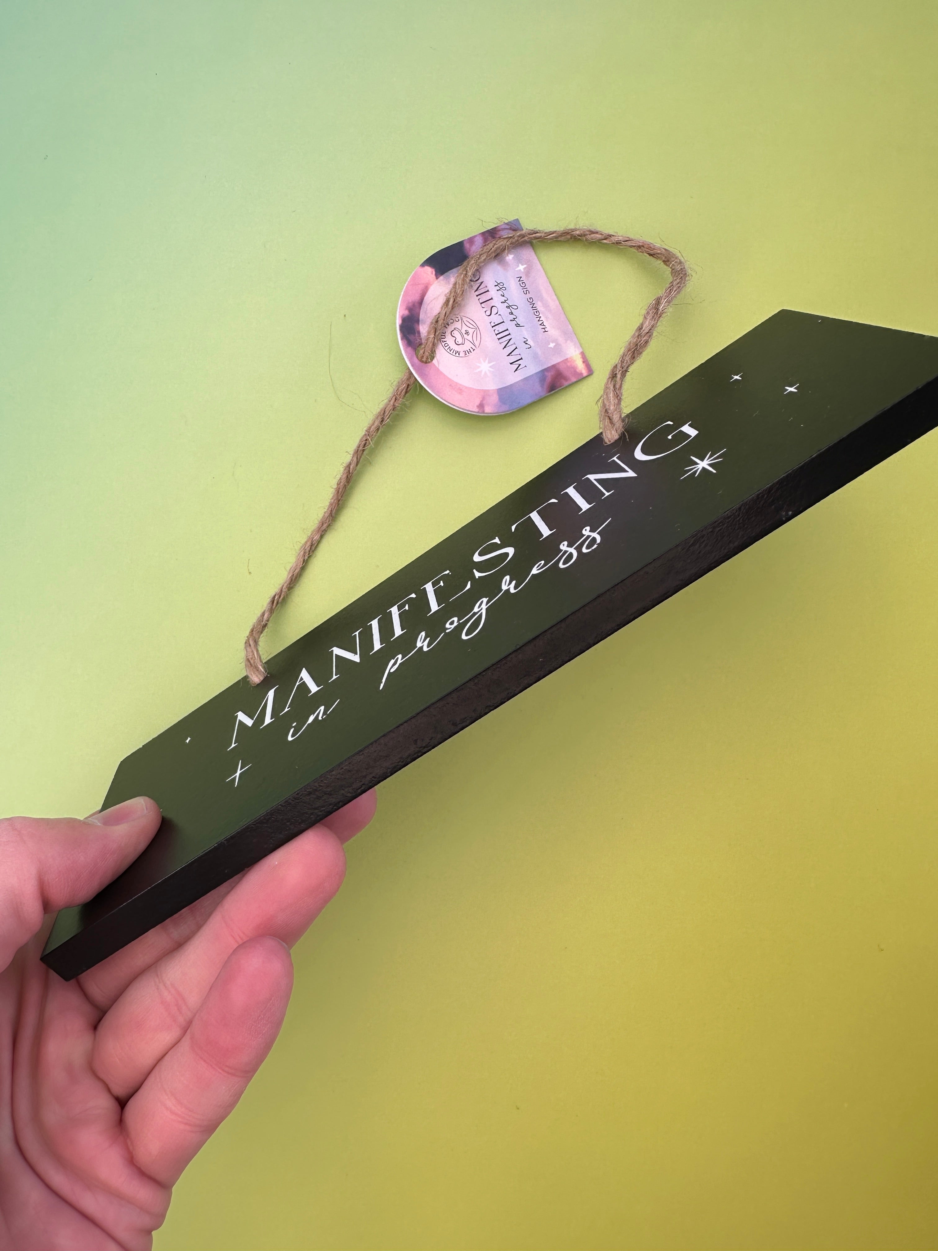 Manifesting in progress - Hanging sign