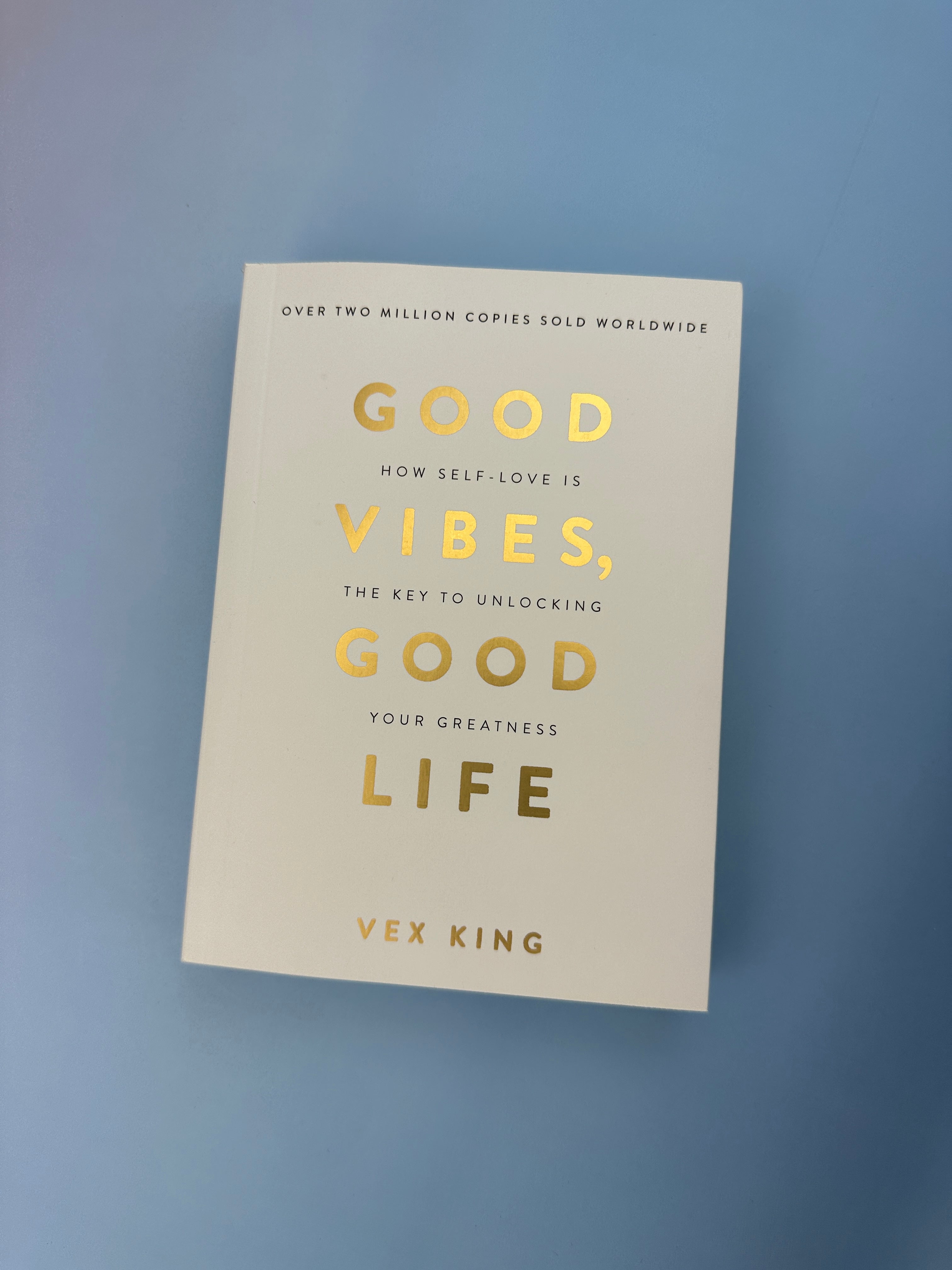 Good Vibes, Good Life, Vex King