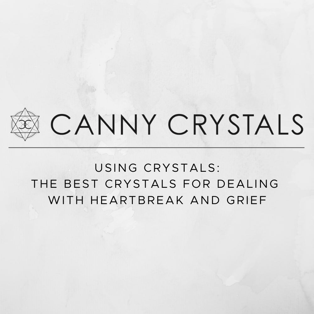 Using Crystals: The Best Crystals for Dealing With Heartbreak and Grief