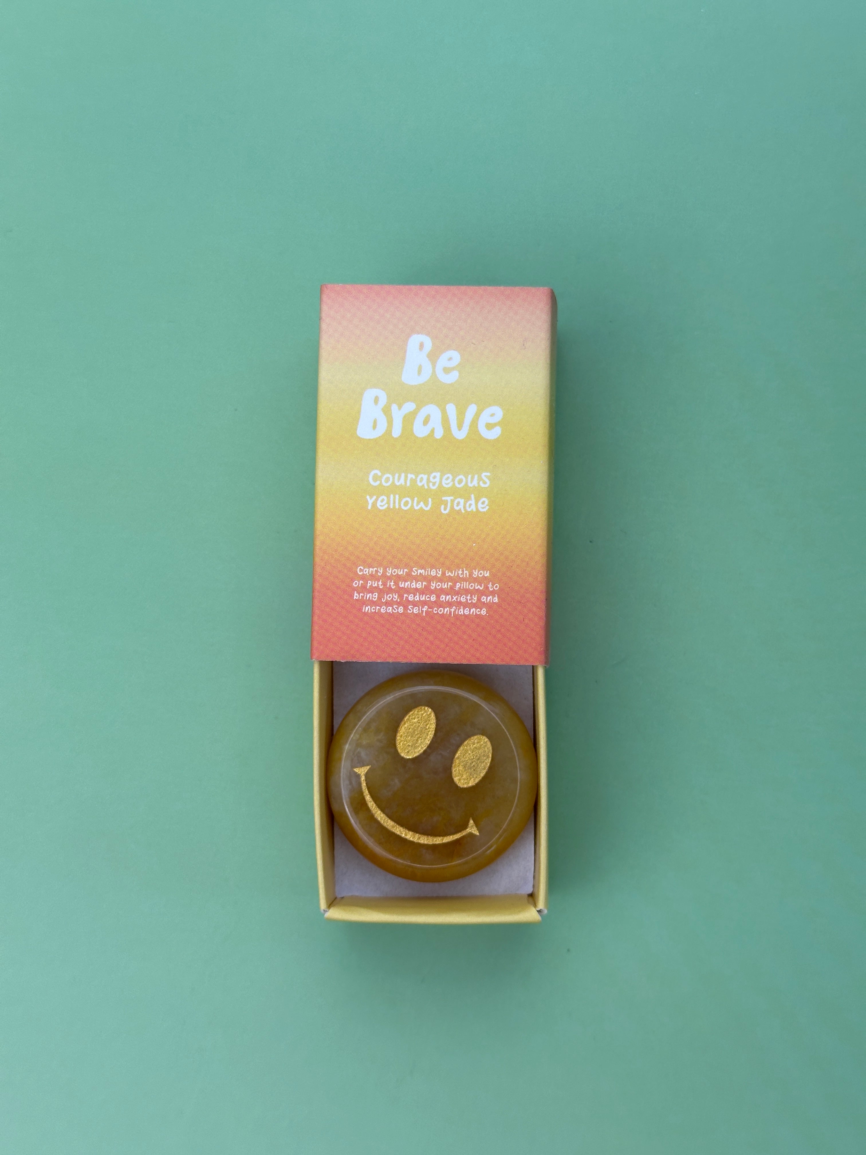 Yellow jade - Be Brave, Happy face